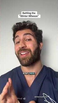 Doctor Explains the “Winter Wheeze”