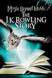 Magic Beyond Words: The J.K. Rowling Story