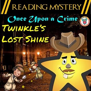 Reading Mystery Activity: Finding Text Evidence  - Twinkle's Lost Shine
