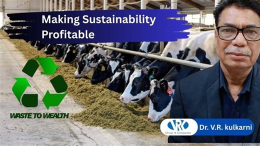 Waste to Wealth by Dr. V. R. Kulkarni, VRK Biotech | Think Grain Think Feed