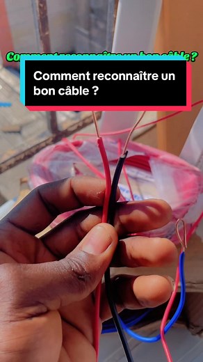 Comment reconnaître un bon câble électrique ?