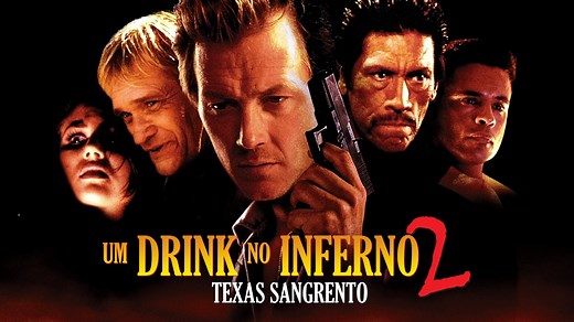 Um Drink no Inferno 2: Texas Sangrento - Apple TV
