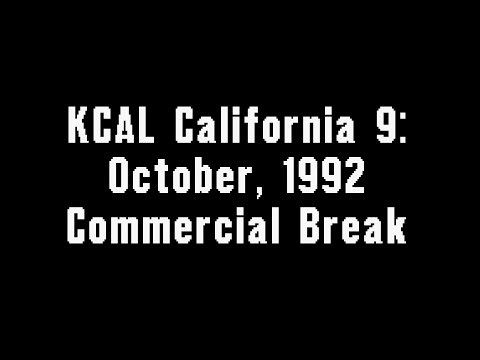 KCAL California 9: October, 1992 Commercial Break