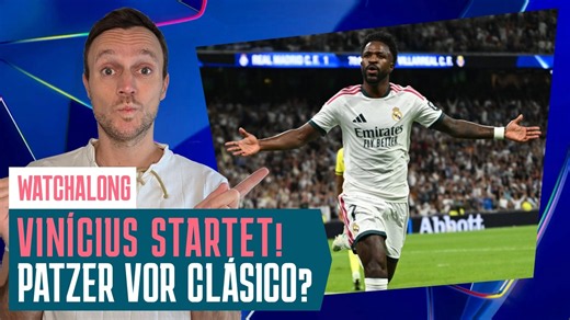 Bereit für Clásico? Real Madrid 4:1 RB Leipzig im Watchalong - REAL TOTAL LIVE