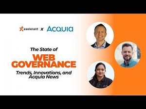 The State of Web Governance with Acquia × Axelerant: Trends, Tools, and Real-World Lessons