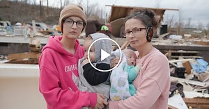 ‘They Were Just Gone’: Two Baby Boys Survive Tornado in Kentucky