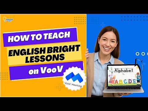 How to Teach English Bright Lessons on Voov.
