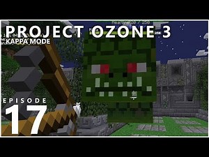 Project Ozone 3 Kappa Mode - GETTING POWERED UP [E17] (Modded Minecraft Sky Block)
