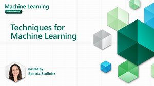 Techniques for Machine Learning (Part 3 of 17) | Machine Learning for Beginners