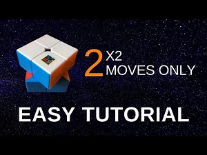 Learn How To Solve a 2x2 Rubik’s Cube | 2 Moves Only (EASY TUTORIAL - NO ALGORITHMS)