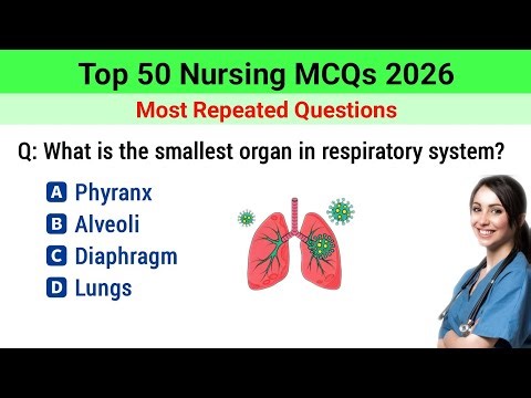 Top 50 Nursing MCQ 2026 | nursing mcq questions and answers | bsc nursing entrance exam 2026