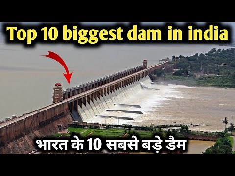 Top 10 biggest dams in India, 10 biggest dams in India, Tehri Dam is the biggest in India
