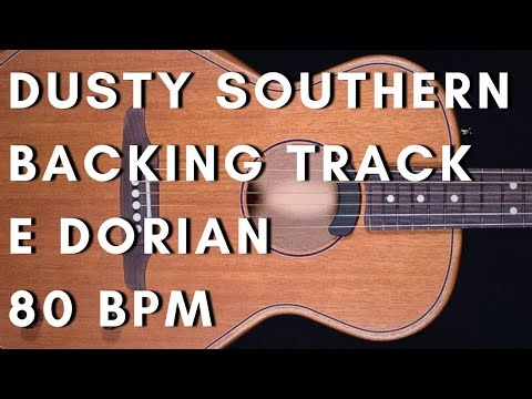 Dusty Southern Acoustic Guitar Backing Track | E Dorian (80 bpm)