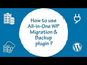 How to use All-in-One WP Migration & Backup plugin !