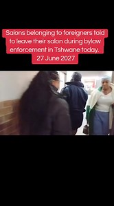 Navy House Pretoria salon raid 27 June 2027 – foreigners told to leave