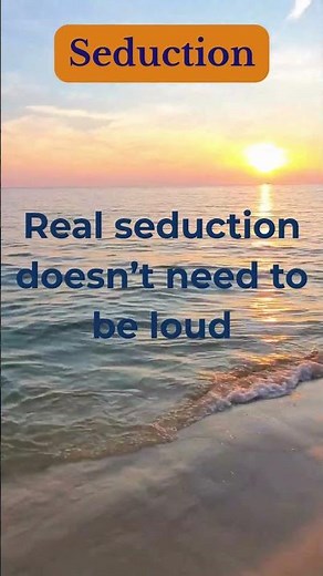 Learn the true meaning of seduction—subtle, slow, and irresistibly powerful.