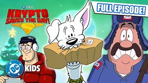 “Package Pandemonium” Krypto Saves The Day – Watch Episode 3 Now! - Superman Homepage
