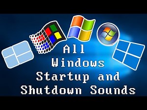 All Windows Startup and Shutdown Sounds