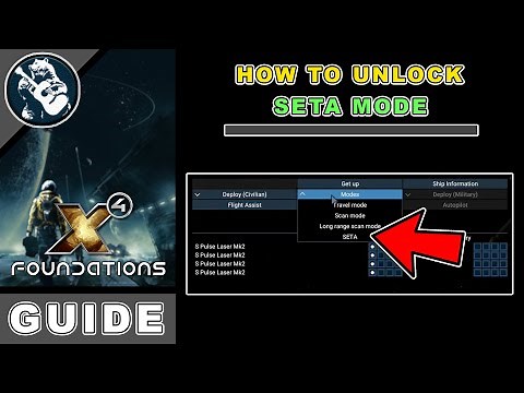 X4 Foundations Guide: How to unlock SETA Mode (Beginner X4 Guide)