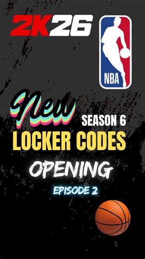 New Nba 2k26 Locker Codes - S6 ep.2 code opening - Limited time only