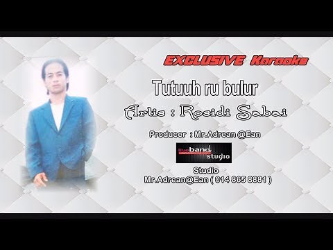 Tutuuh ru bulur - Rosidi Sabai KARAOKE