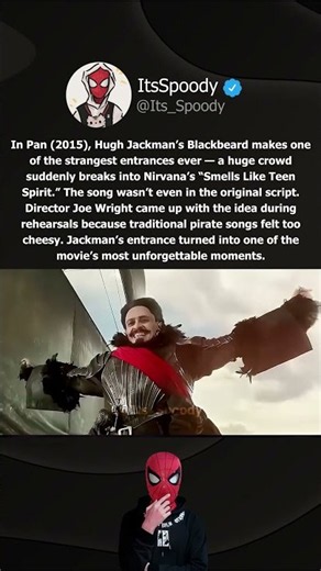 In Pan (2015), Hugh Jackman’s Blackbeard makes one of the strangest entrances ever