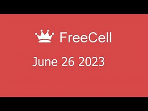 Microsoft Solitaire Collection - FreeCell - June 26 2023