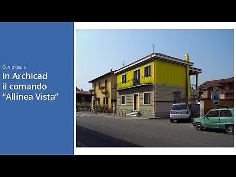 ARCHICAD Il comando Allinea Vista