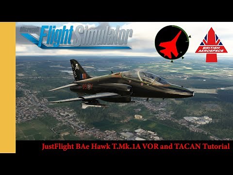 JustFlight BAe Hawk T.Mk.1A VOR and TACAN Tutorial | MSFS | MSFS2020 | Microsoft Flight Simulator
