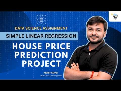 Simple Linear Regression | House Price Prediction Project | Data Science Assignment