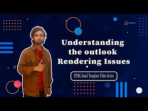 Understanding The Outlook Rendering Issues | HTML Email Template Video Series | SJ Innovation