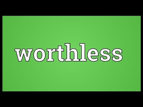 Worthless Meaning