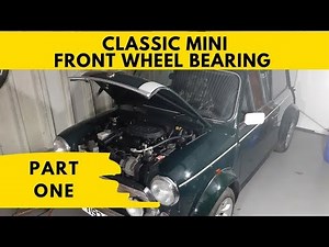 How To: Classic Mini Wheel Bearing Replacement Part 1
