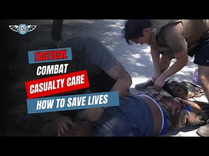 TCCC Course - Tactical Combat Casualty Care