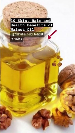 10 Skin, Hair and Health Benefits of Walnut Oil #skincare #walnut #walnutoil