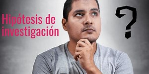 👍 Cómo formular una hipótesis de investigación sin complicaciones