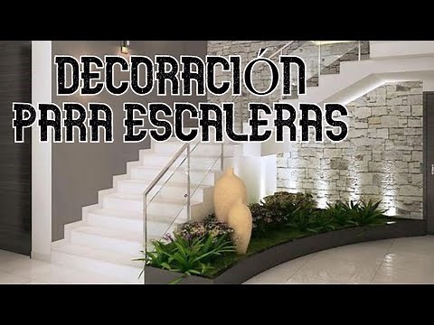 INSPIRACION DECORATIVA PARA ESCALERAS