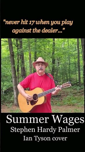 Summer Wages – Acoustic Folk in Gatineau Park | Stephen Hardy Palmer #ian tyson #canadian folk