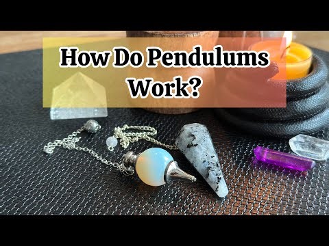 How Do Pendulums Work: Is it Magic, Trickery, or Something Else? 👀✨