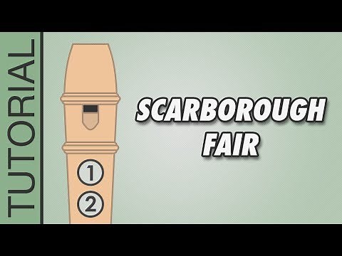 Scarborough Fair - Recorder Flute Tutorial