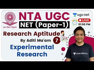 NTA UGC NET 2020 (Paper-1) | Research Aptitude by Aditi Ma'am | Experimental Research