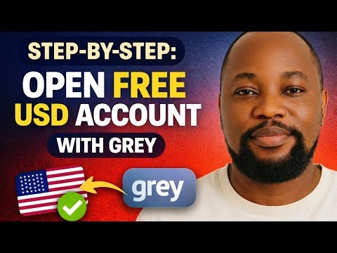 Step-by-Step: How to Open a Free USD Account with Grey (Beginner Guide)