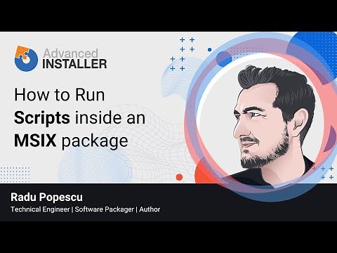 How to Run Scripts inside an MSIX package