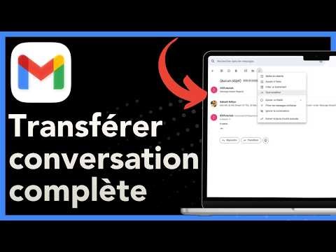 Comment transférer toute une conversation e mail dans Gmail