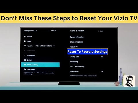 Don’t Miss These Steps to Reset Your Vizio TV Correctly!