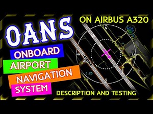 OANS ONBOARD AIRPORT NAVIGATION SYSTEM: DESCRIPTION & BITE TEST IN AIRBUS A320