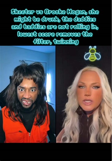 Skeeter vs Brooke Hogan, she might be drunk, the daddies and baddies are not rolling in, lowest score removes the filter, twinning #viralvideos #improvcomedy #characterskit #tiktokbattles #clippage