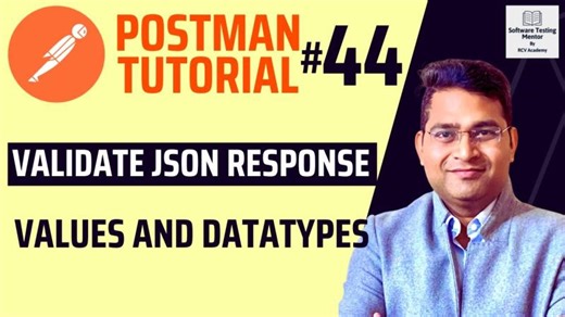 Postman Tutorial: Validating JSON Response Values | RCV Academy Software Testing Mentor posted on the topic | LinkedIn