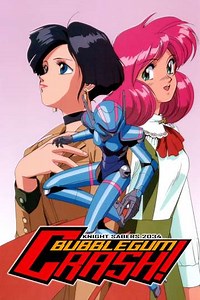 Bubblegum Crash - Knight Sabers (1991)