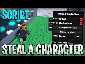 [🧙‍♂️] Steal a Character Best Script Collect Cash & Auto Steal Roblox 2025